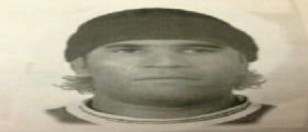 Stupratore Velletri : Diffuso un nuovo identikit (Foto) Stupratore Velletri : Diffuso un nuovo identikit (Foto)