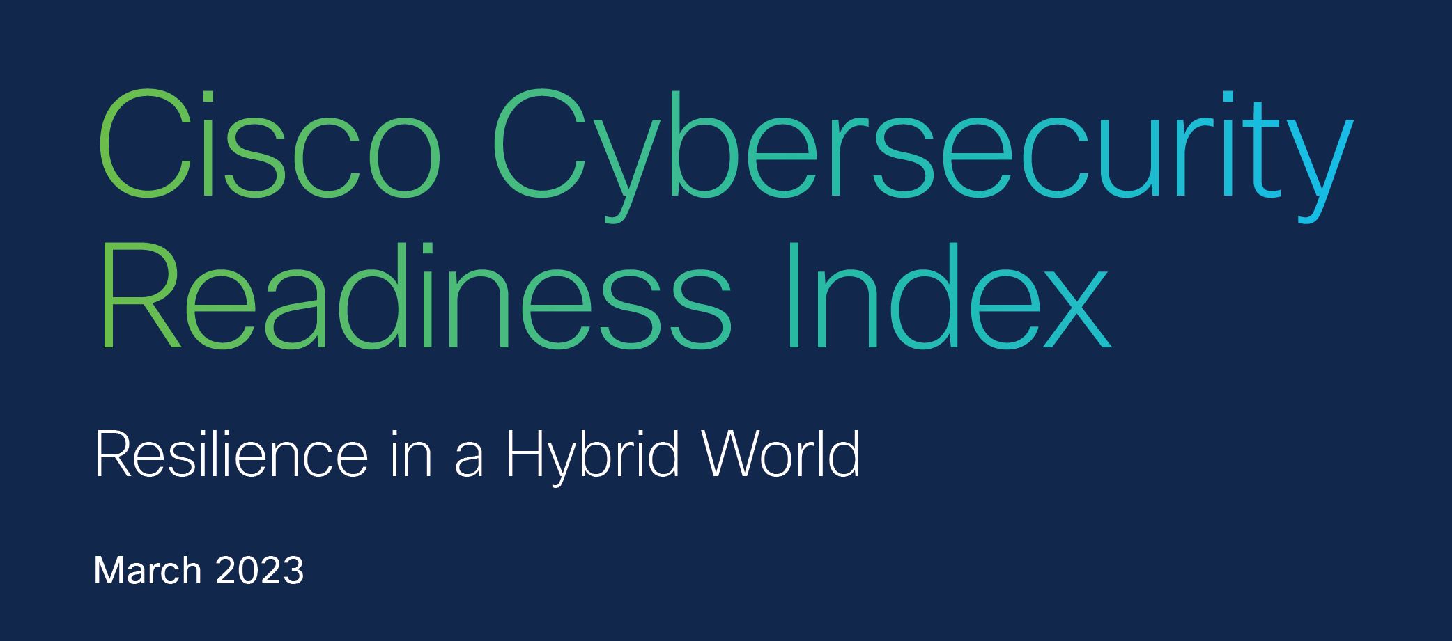 Cisco Cybersecurity Readiness Index 2023