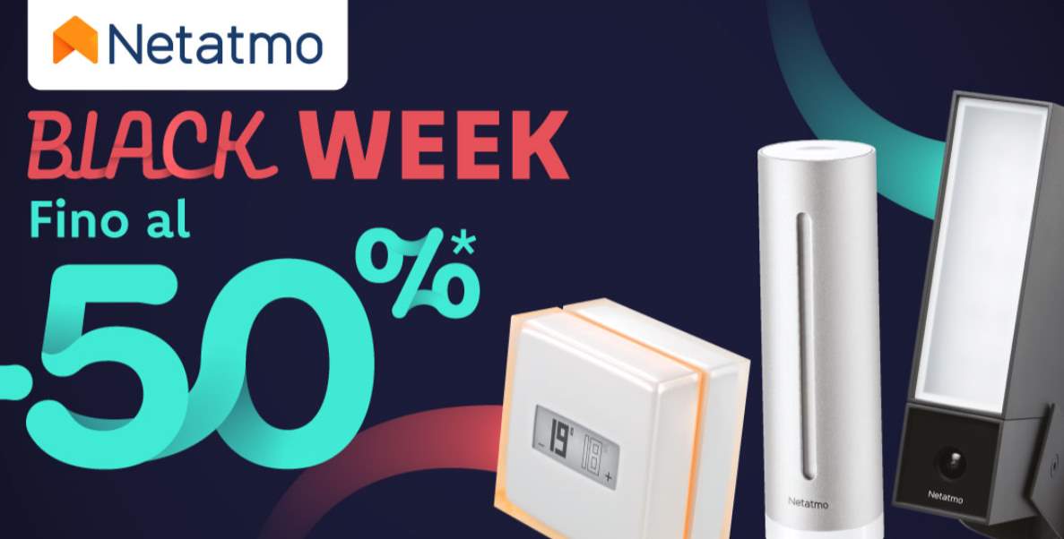 Black Week di Netatmo prevede sconti fino al 50% 