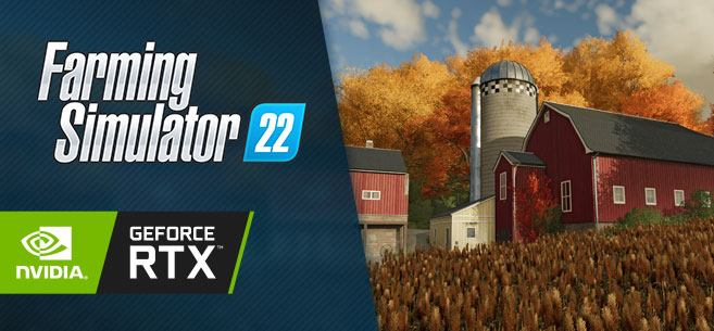 Farming Simulator 22 supporta le tecnologie NVIDIA DLAA e DLSS