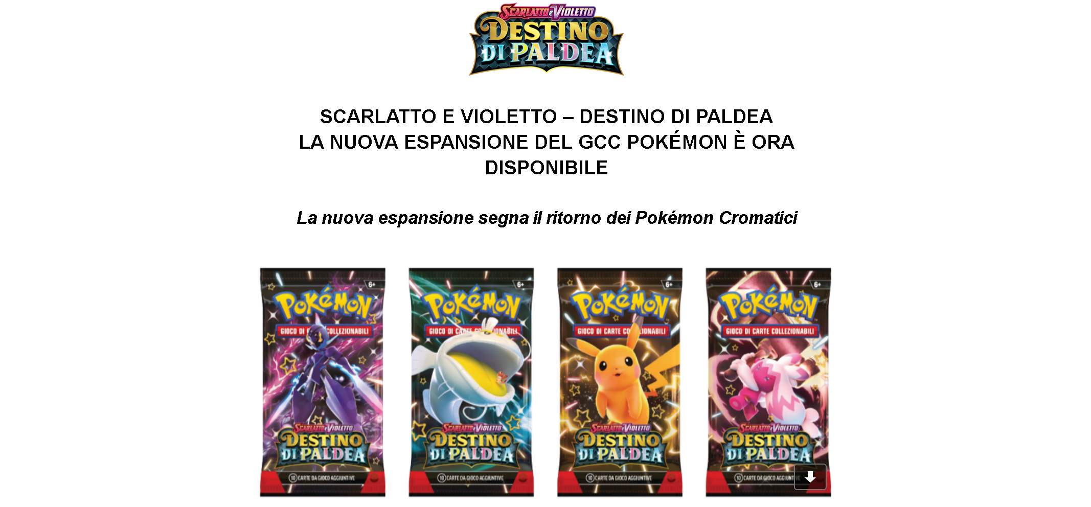 SCARLATTO E VIOLETTO – DESTINO DI PALDEA LA NUOVA ESPANSIONE DEL GCC POKÉMON DISPONIBILE