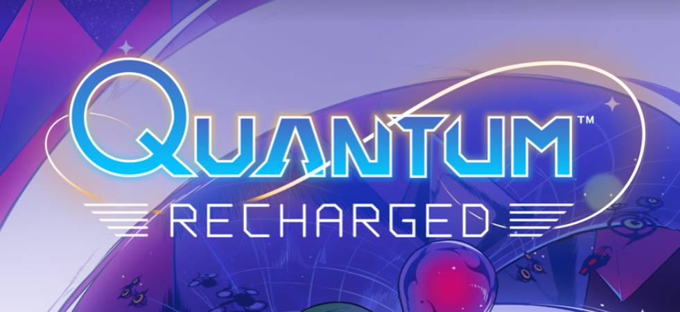 Quantum: Recharged, la nuova reinterpretazione, disponibile da oggi