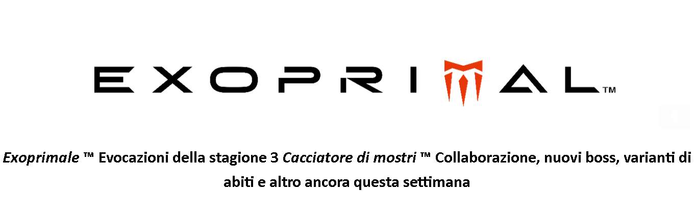 exoprimal stagione exoprimal stagione
