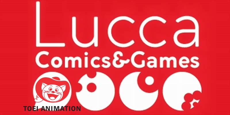 Toei Animation Europe e Lucca Comics & Games TOGETHER