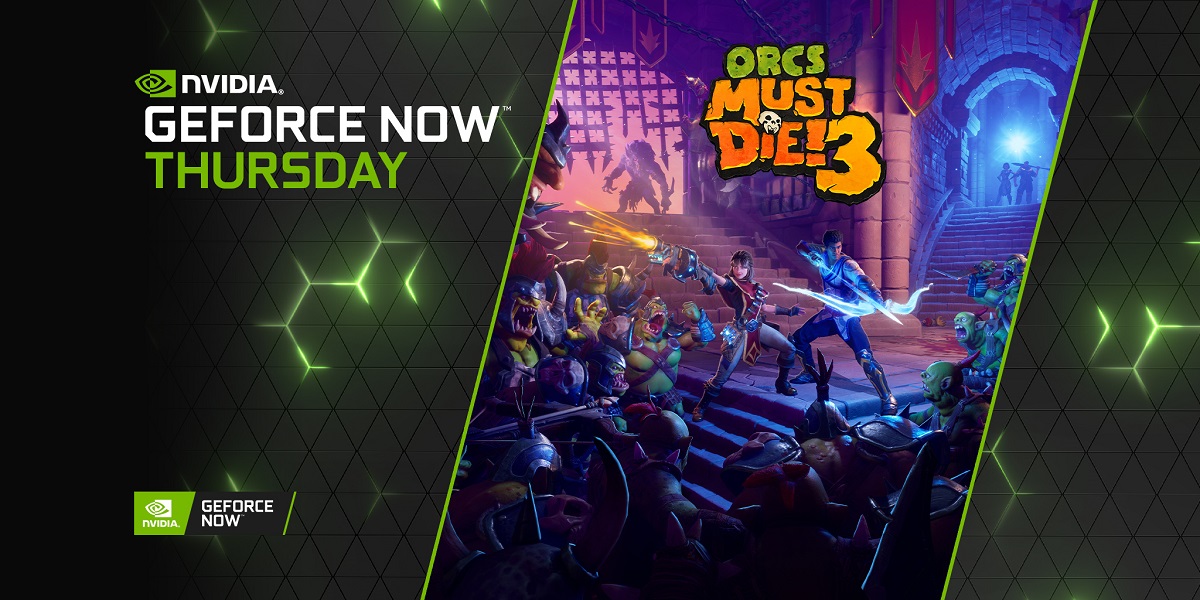 Orcs Must Die! 3 e Ben 10 nuovi giochi in arrivo su GeForce NOW