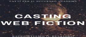 Fatti per il Successo Academy contro il bullismo, i casting a Toritto Fatti per il Successo Academy contro il bullismo, i casting a Toritto