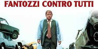 FANTOZZI CONTRO TUTTI e l