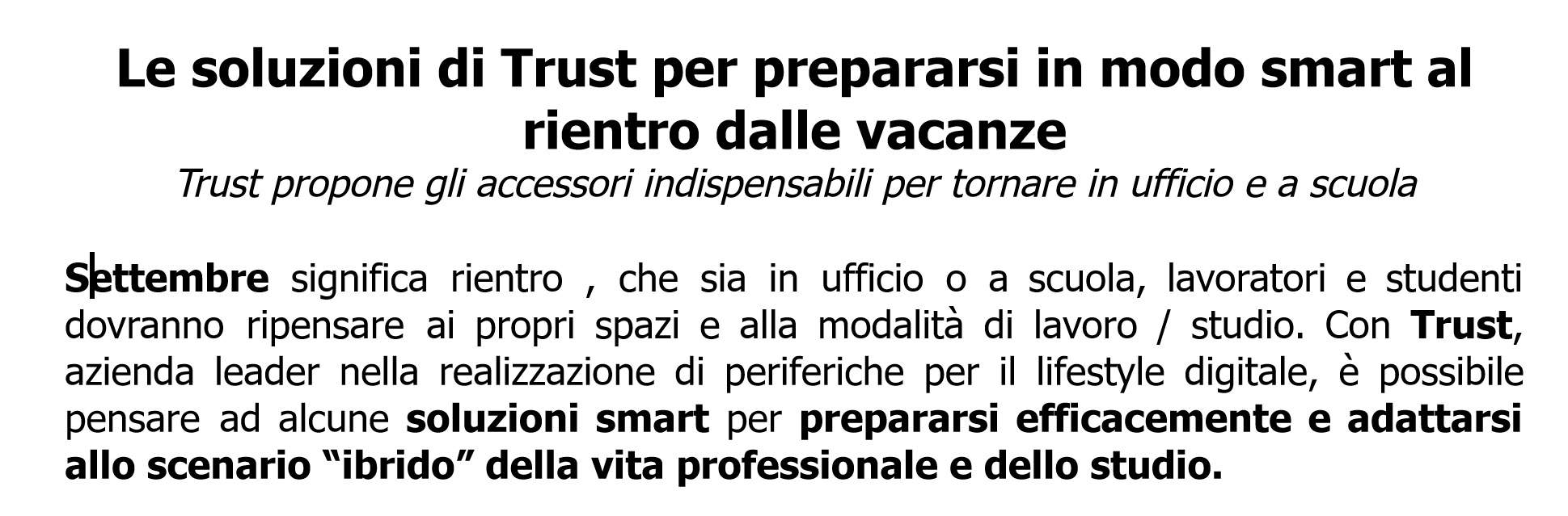 Trust - soluzioni smart per il rientro dalle vacanze