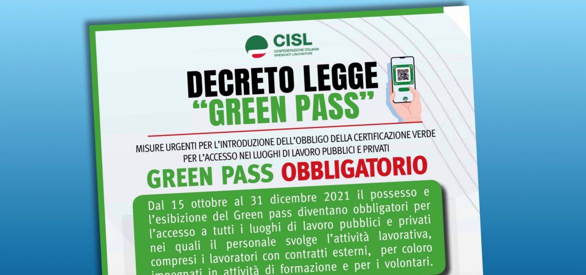 DECRETO GREEN PASS  : UNA NORMA DI BUON SENSO MA GRANDI CRITICITA